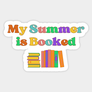 My Summer is Booked Sticker